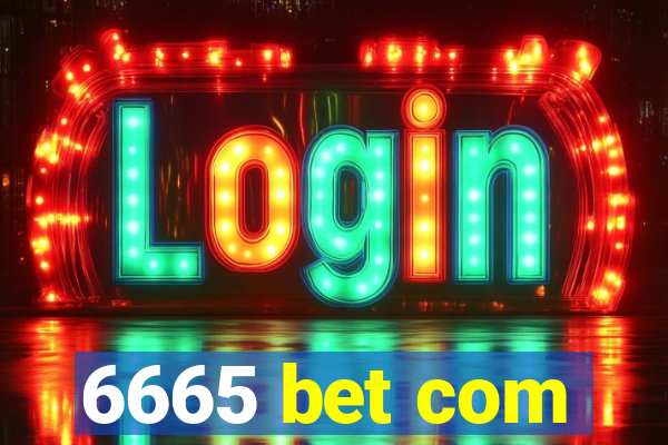 6665 bet com